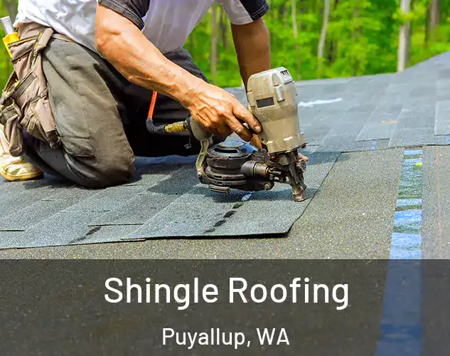  Shingle Roofing Puyallup, WA