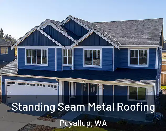  Standing Seam Metal Roofing Puyallup, WA