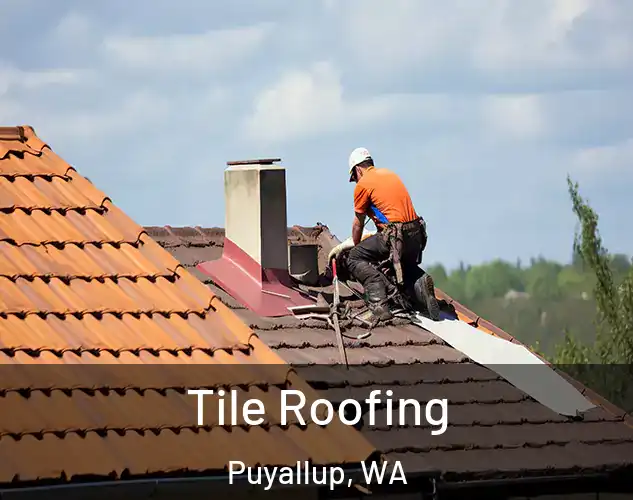  Tile Roofing Puyallup, WA